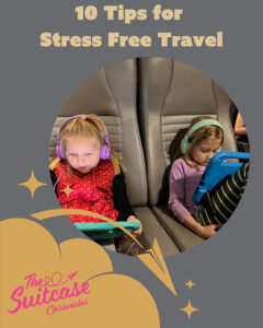 Kids on an airplane with headphones and tablets with the text " 10 Tips for Stress Free Travel