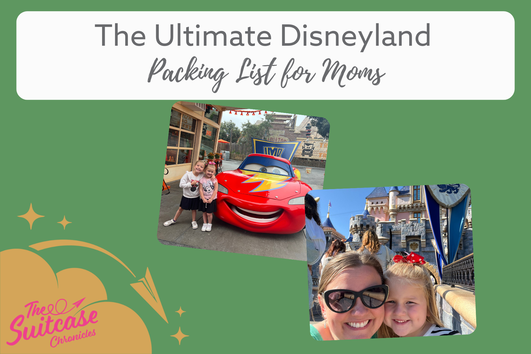 Text: "Ultimate Disneyland Packing List for Moms" with photos of kids at Disneyland