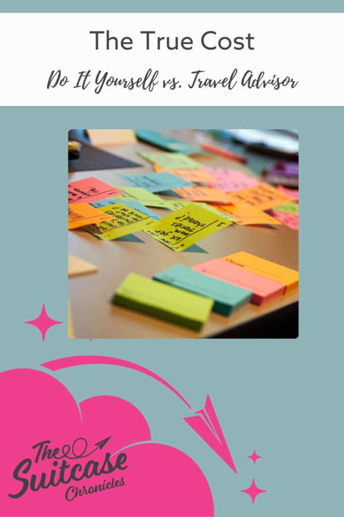 Post-It Notes with the test The Trust Cost: Do It Yourself vs. Travel Advisor
