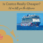 Cruise ship with the text, "Is Costco Really Cheaper?"